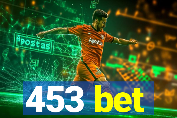 453 bet